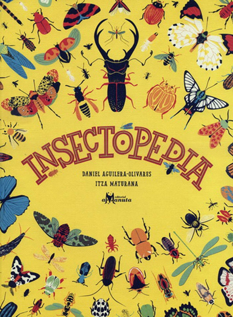 INSECTOPEDIA (Nuevo) | Daniel Aguilera - Olivares e Itza Maturana
