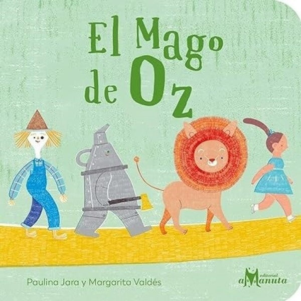 MAGO DE OZ, EL (Nuevo) | Paula Jara y Margarita Valdes