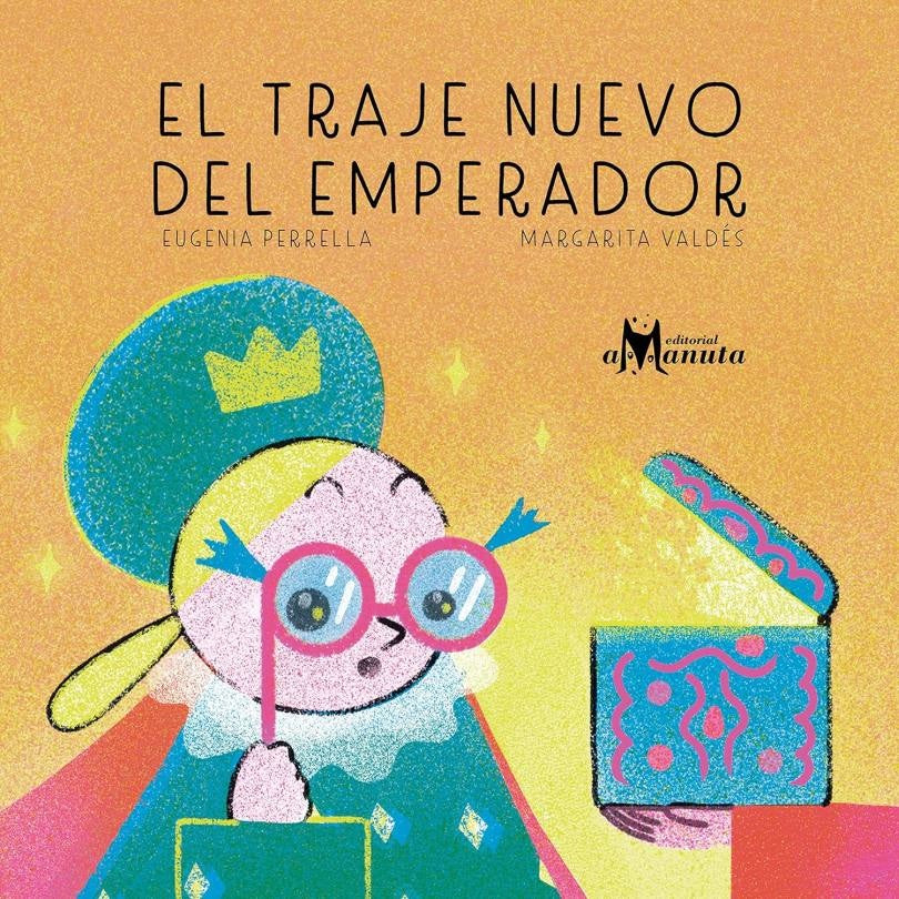 EL TRAJE NUEVO DEL EMPERADOR | Eugenia Perrella - Margarita Valdes