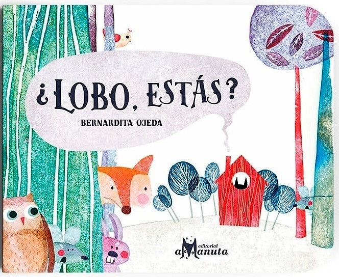 ¿LOBO, ESTAS? | Bernardita Ojeda