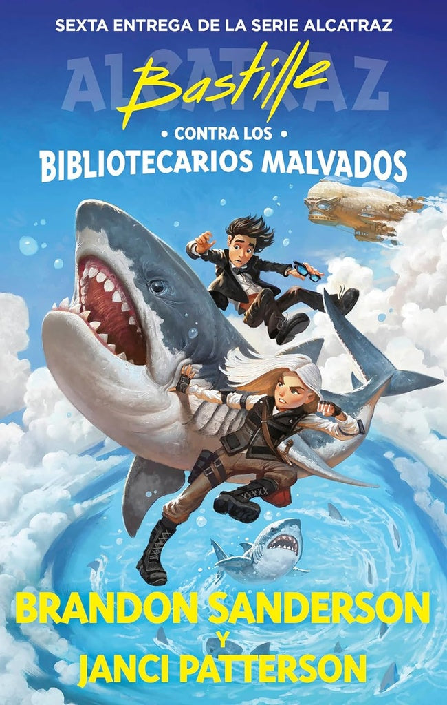 BASTILLE CONTRA LOS BIBLIOTECARIOS (ALCATRAZ 6) | Brandon Sanderson