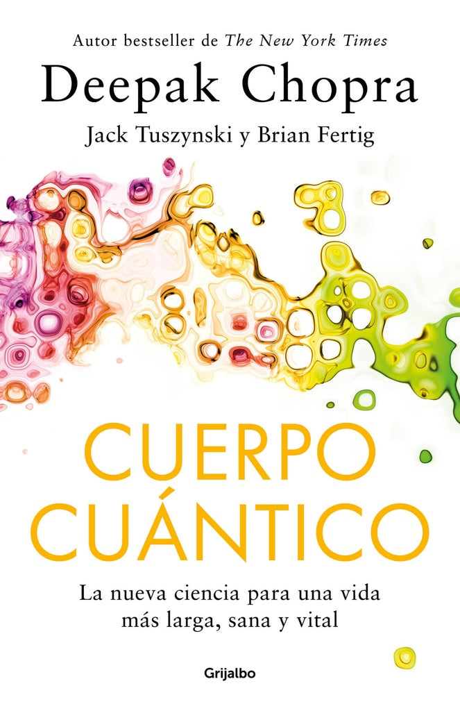 CUERPO CUANTICO | Deepak; Mlodinow Leonard Chopra