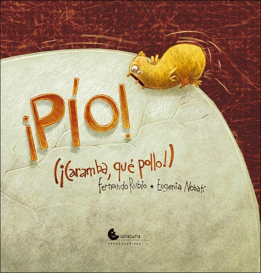 ¡PIO! CARAMBA, QUE POLLO | Fernando Rubio - Eugenia Nobati
