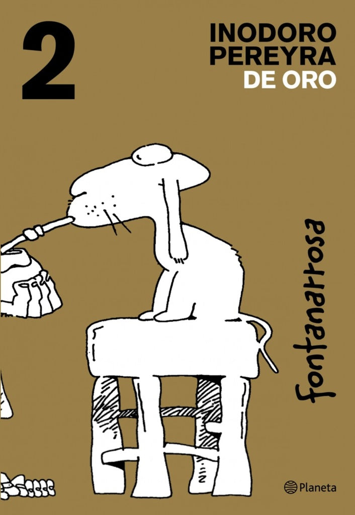 INDORO PEREYRA DE ORO 2 | Roberto Fontanarrosa