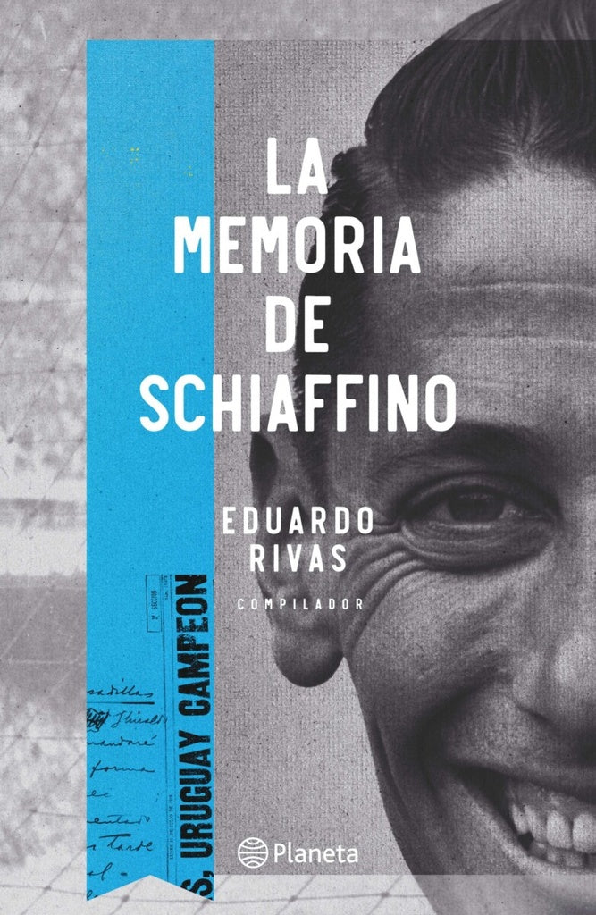 LA MEMORIA DE SCHIAFFINO | Eduardo Rivas