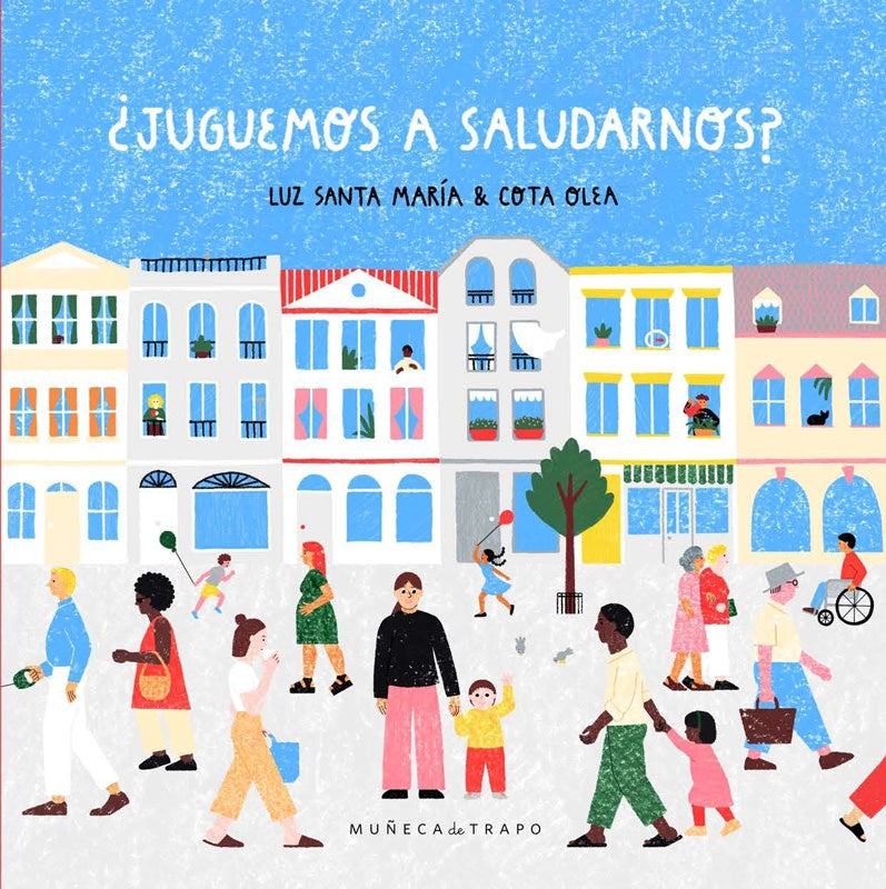 JUGUEMOS A SALUDARNOS (Nuevo) | LUZ SANTA MARÍA & COTA OLEA