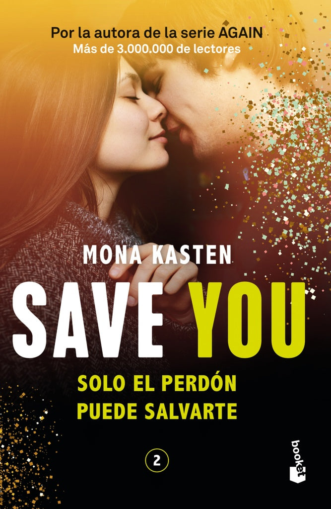 Save You (Serie Save 2) | Mona Kasten