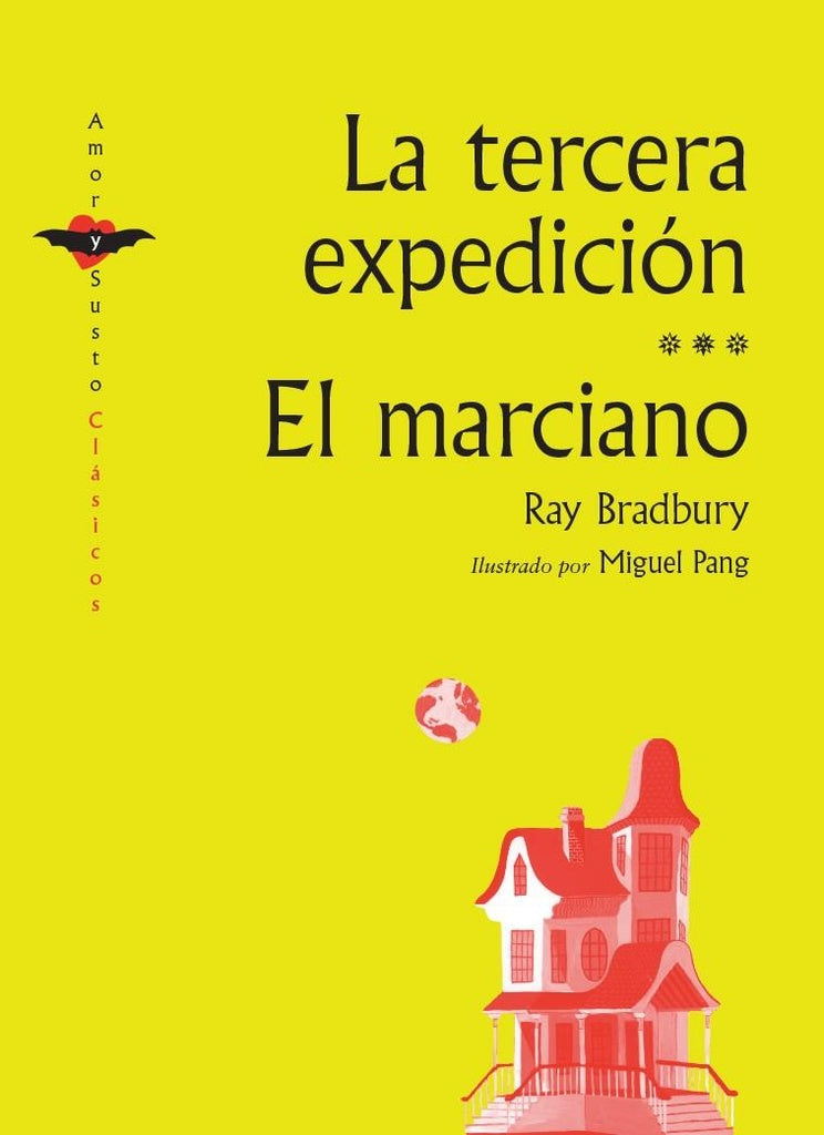 TERCERA EXPEDICIÓN. EL MARCIANO, LA (Nuevo) | Ray Bradbury/Svetlin Vassilev/Marcial Souto