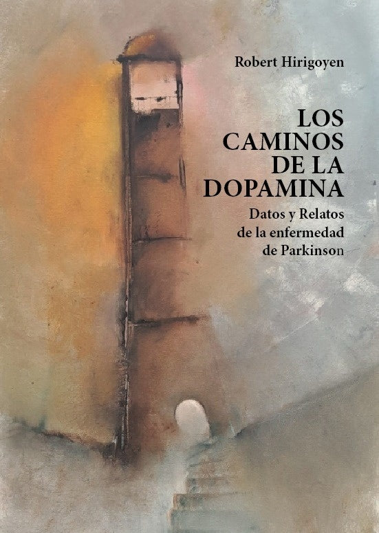 CAMINOS DE LA DOPAMINA, LOS (Nuevo) | Robert Hirigoyen