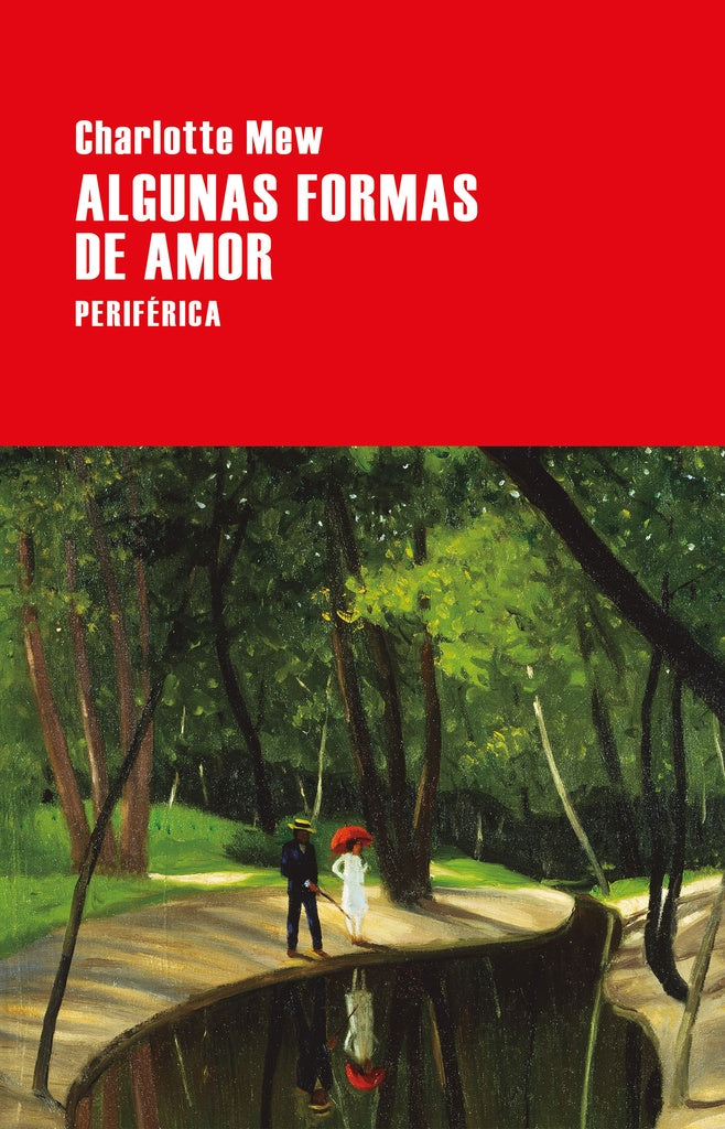ALGUNAS FORMAS DE AMOR | Charlotte Mew