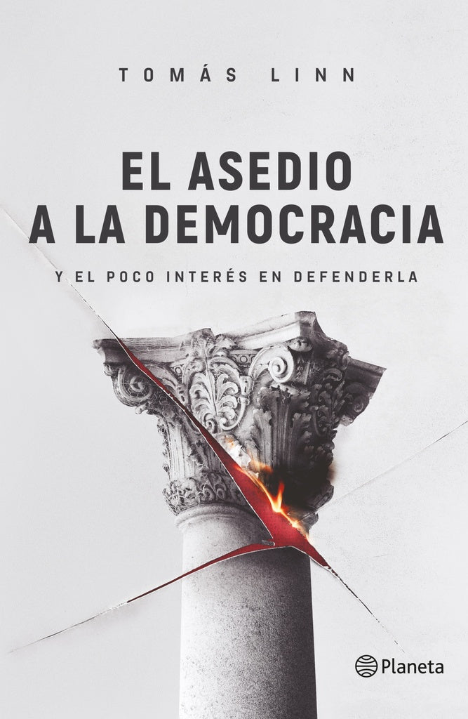EL ASEDIO A LA DEMOCRACIA | Tomas Linn