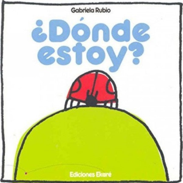 DONDE ESTOY | Gabriela Rubio