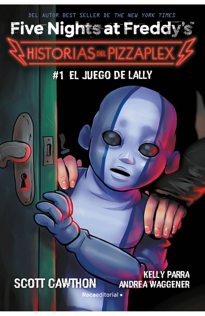 EL JUEGO DE LALLY. FIVE NIGHTS AT FREDDYS | VARIOS AUTORES