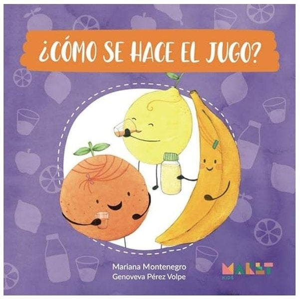 ¿COMO SE HACE EL JUGO? | VARIOS AUTORES