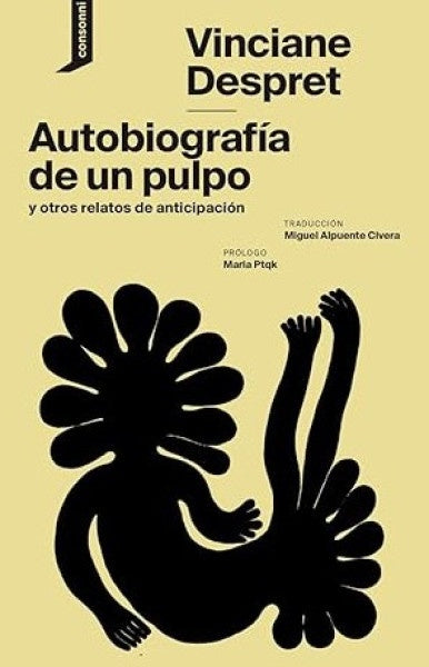 AUTOBIOGRAFIA DE UN PULPO Y OTROS RELATOS | VINCIANE DESPRET