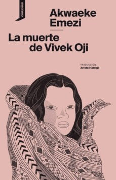 LA MUERTE DE VIVEK OJI | Akwaeke Emezi