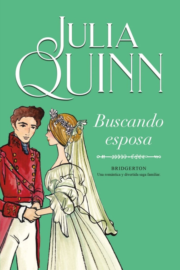 BUSCANDO ESPOSA BRIDGERTON 8 | QUINN JULIA