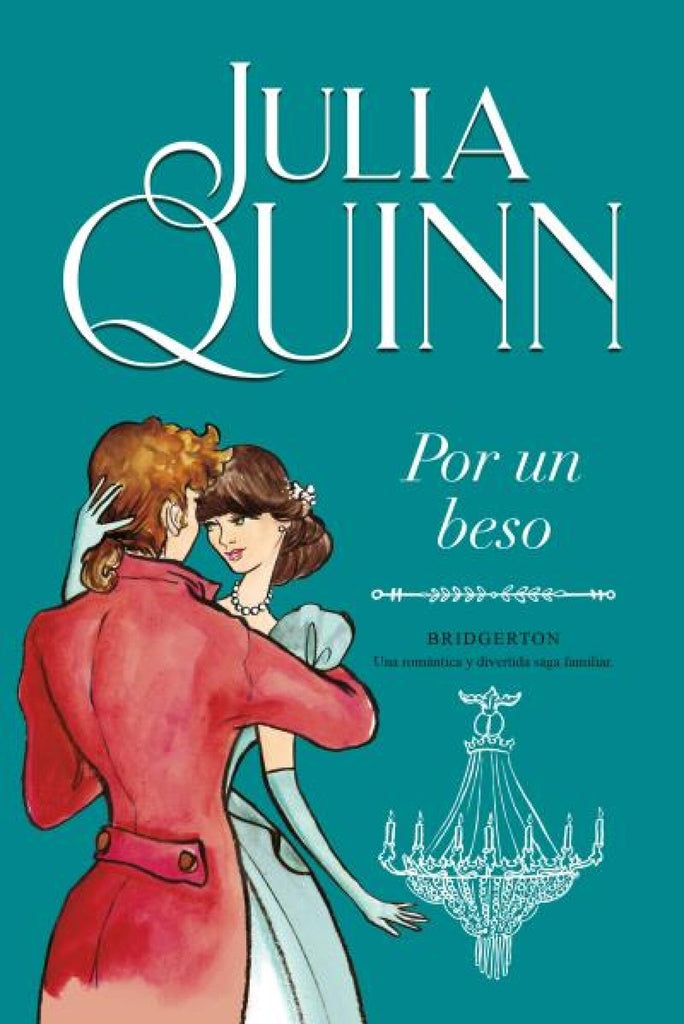 POR UN BESO BRIDGERTON 7 | QUINN JULIA