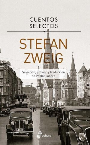 CUENTOS SELECTOS STEFAN ZWEIG | STEFAN ZWEIG