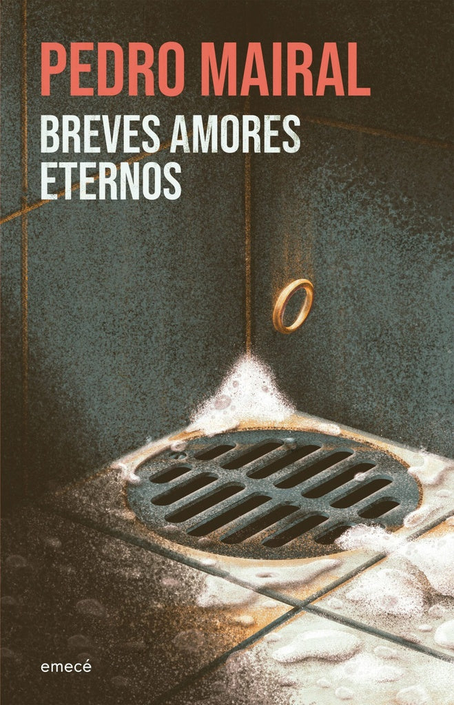 BREVES AMORES ETERNOS | PEDRO MAIRAL
