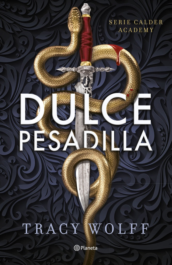 DULCE PESADILLA (CALDER ACADEMY 1) | TRACY WOLFF