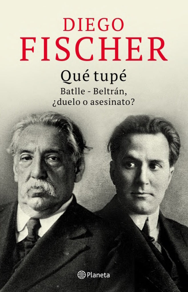 QUE TUPE Batlle - Beltran duelo o asesinato | FISCHERMAN DIEGO/ GILBERT ABEL