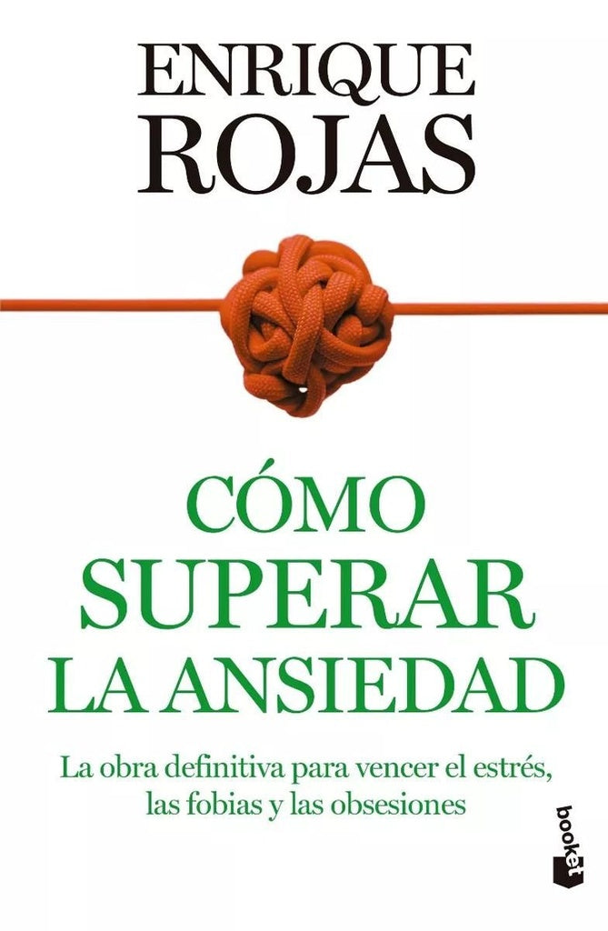 COMO SUPERAR LA ANSIEDAD | Enrique Rojas