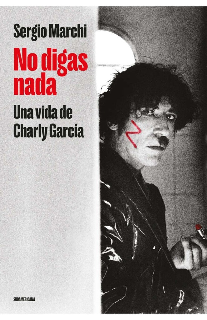 NO DIGAS NADA. EDICION ACTUALIZADA | SERGIO MARCHI