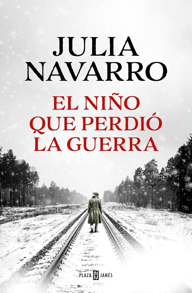 EL NIÑO QUE PERDIO LA GUERRA | Julia Navarro