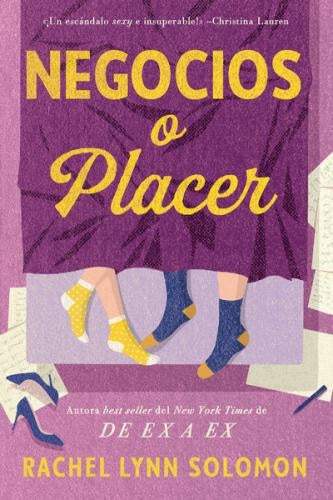 NEGOCIOS O PLACER | Rachel Solomon