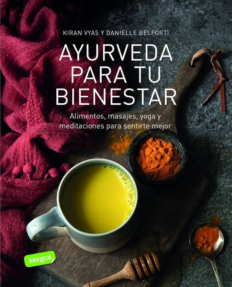 AYURVEDA PARA TU BIENESTAR | Kiran Vyas