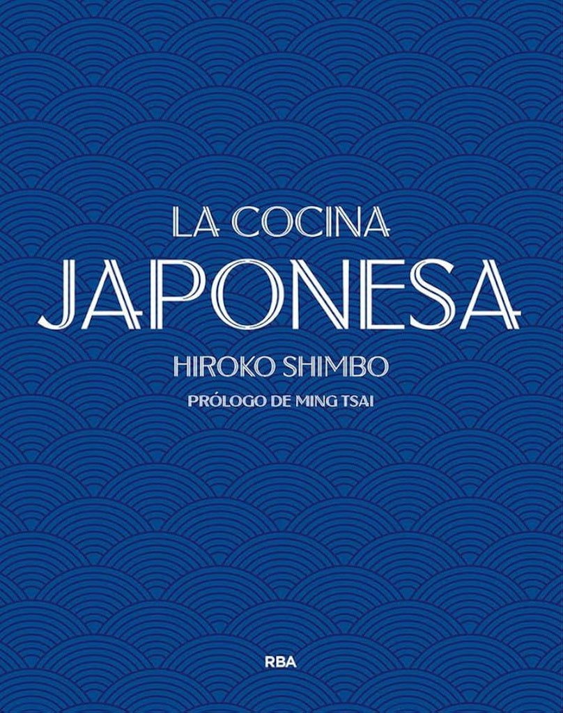LA COCINA JAPONESA | Hiroko Shimbo