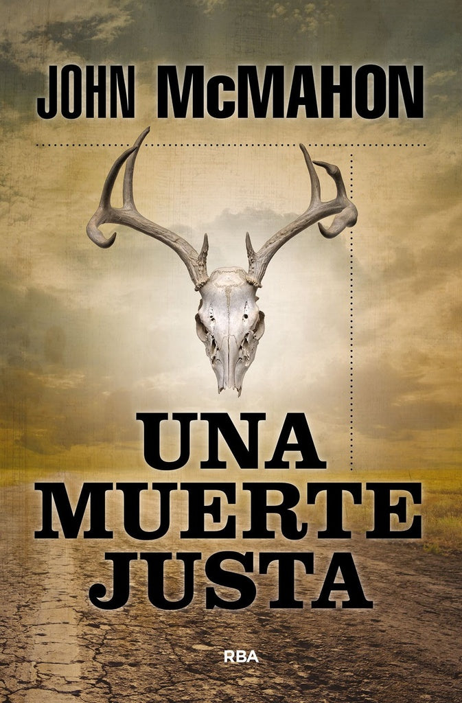 UNA MUERTE JUSTA | John McMahon