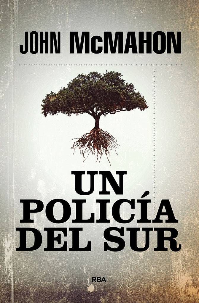 UN POLICIA DEL SUR | John McMahon