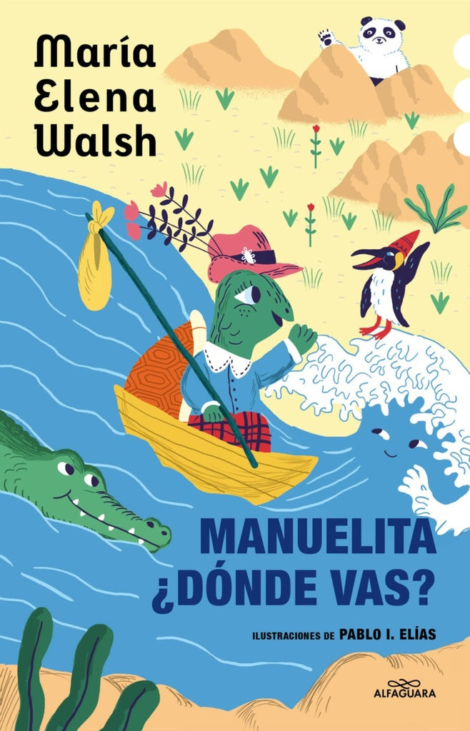 MANUELITA DONDE VAS? | María Elena Walsh