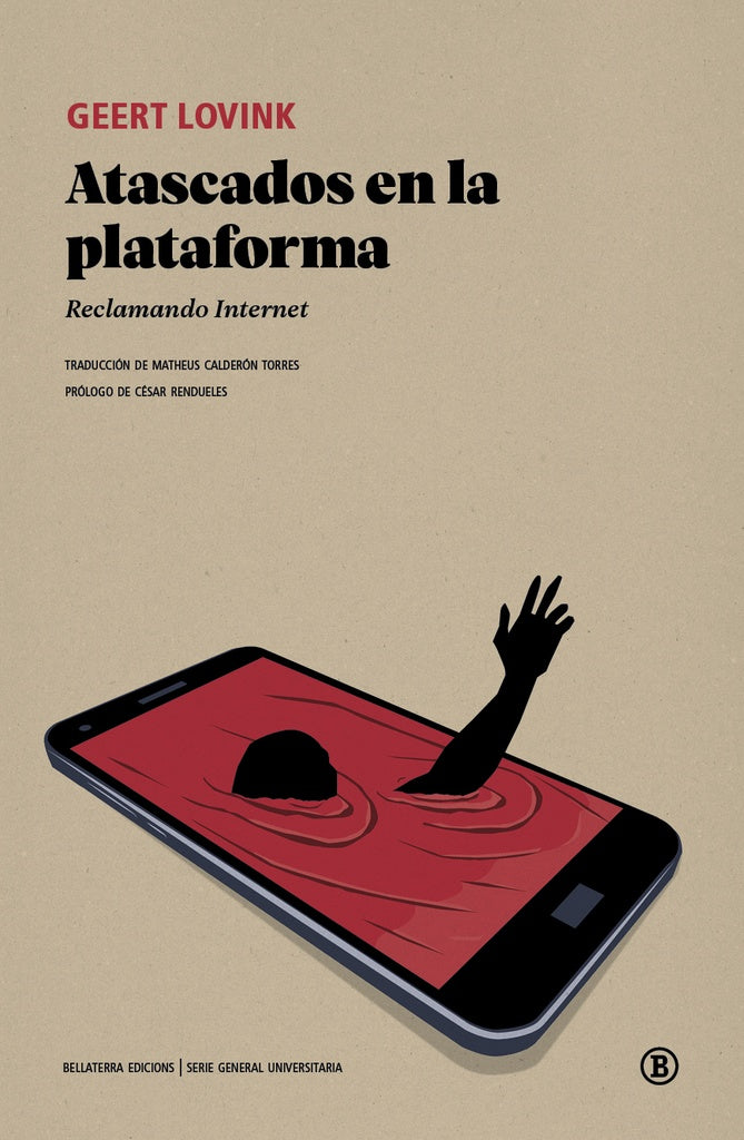 ATASCADOS EN LA PLATAFORMA (Nuevo) | GEERT LOVINK