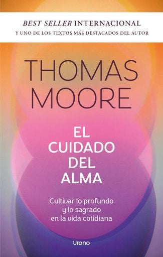 EL CUIDADO DEL ALMA | THOMAS MOORE