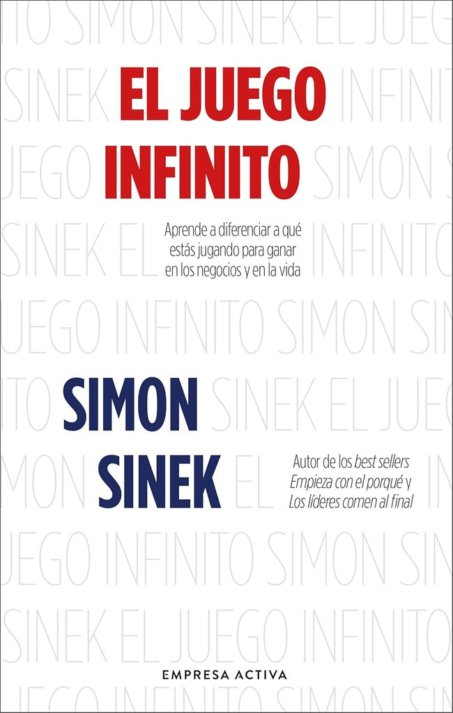 EL JUEGO INFINITO | Simon Sinek
