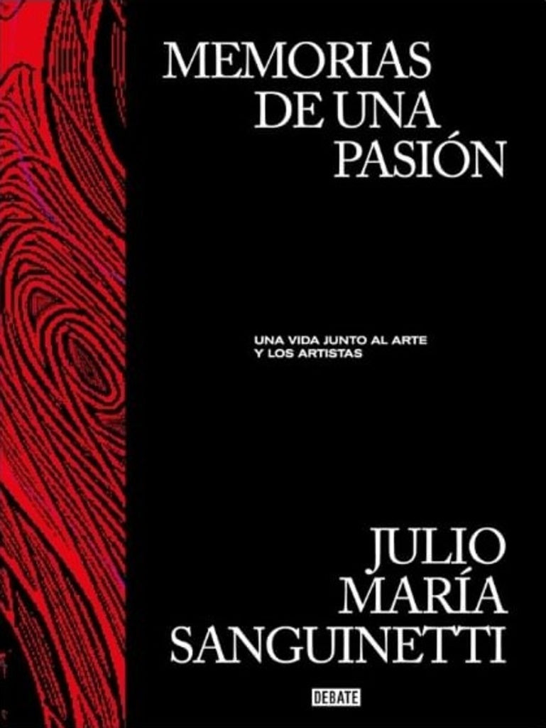 MEMORIAS DE UNA PASION | Julio María Sanguinetti