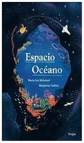 ESPACIO OCÉANO (Nuevo) | MARÍA LUZ MALAMUD / MARGARITA CUBINO