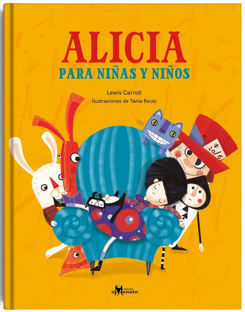 ALICIA PARA NIÑAS Y NIÑOS (Nuevo) | Lewis Carroll/Pat Andrea
