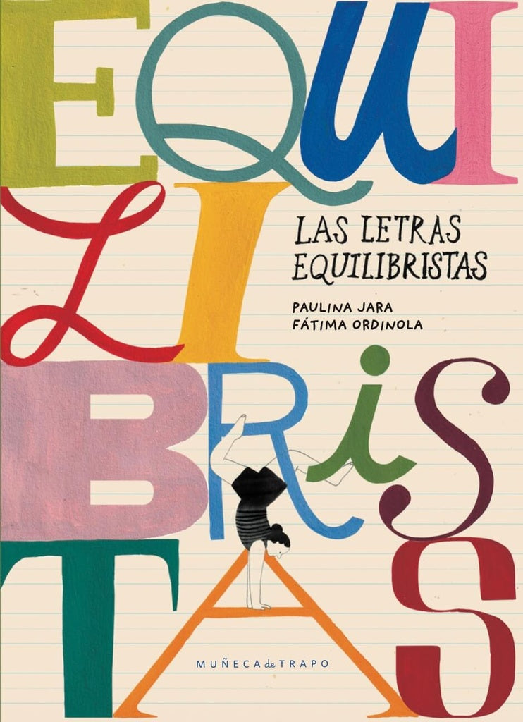 LETRAS EQUILIBRISTAS, LAS (Nuevo) | PAULINA JARA / FÁTIMA ORDINOLA (ILUS.)