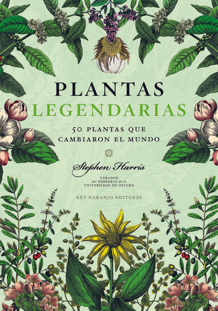 PLANTAS LEGENDARIAS | Stehen Harris