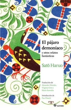 EL PAJARO DEMONIACO | Sato Hruo