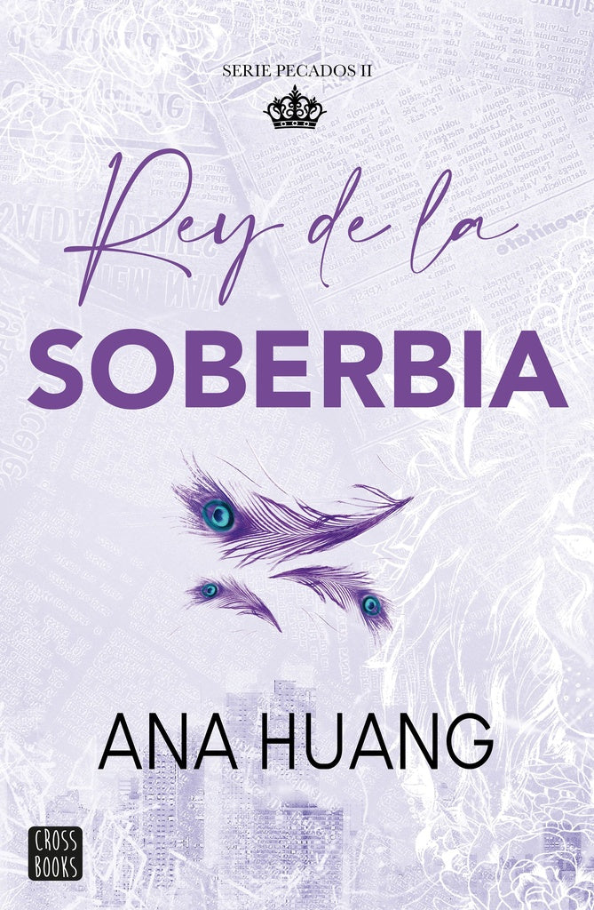 PECADOS 2. REY DE LA SOBERBIA | Ana Huang