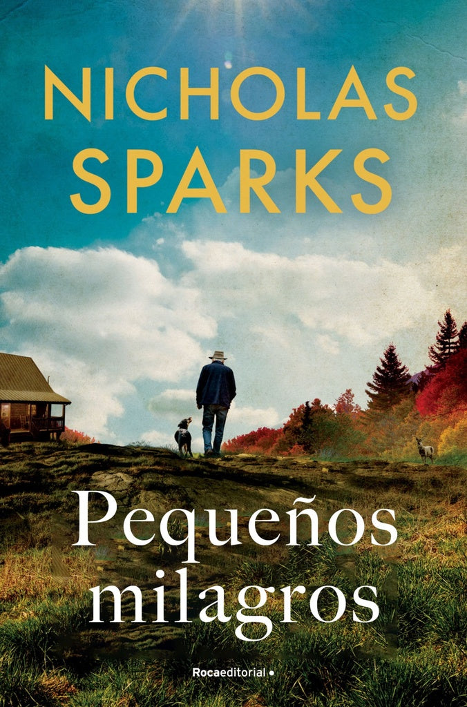 PEQUEÑOS MILAGROS | NICHOLAS SPARKS