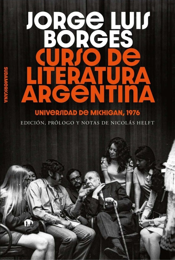 CURSO DE LITERATURA ARGENTINA | JORGE LUIS BORGES