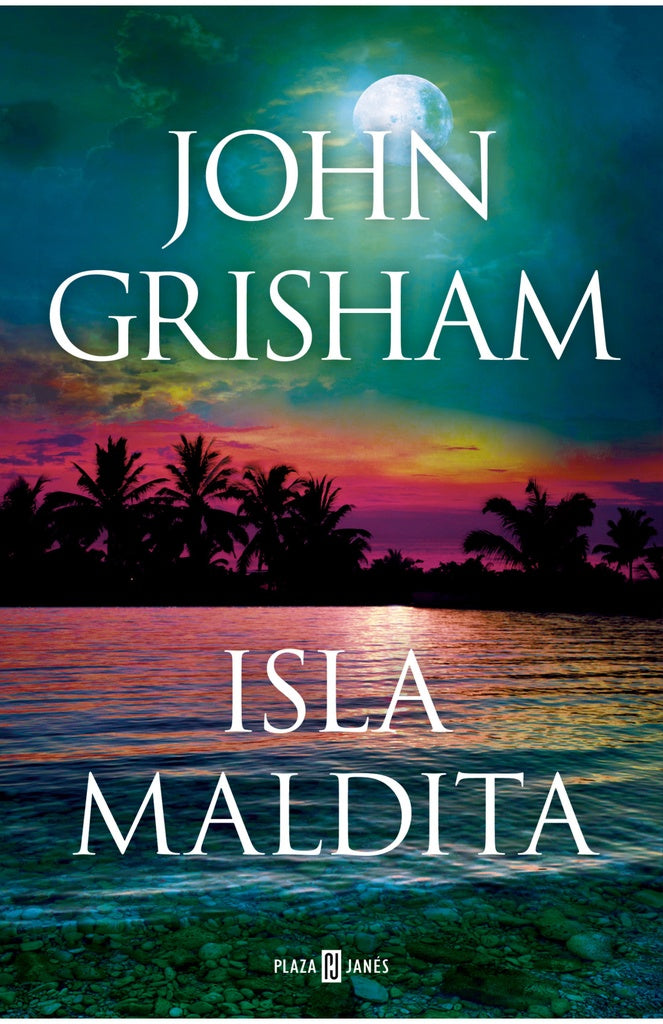 ISLA MALDITA | GRISHAM JOHN