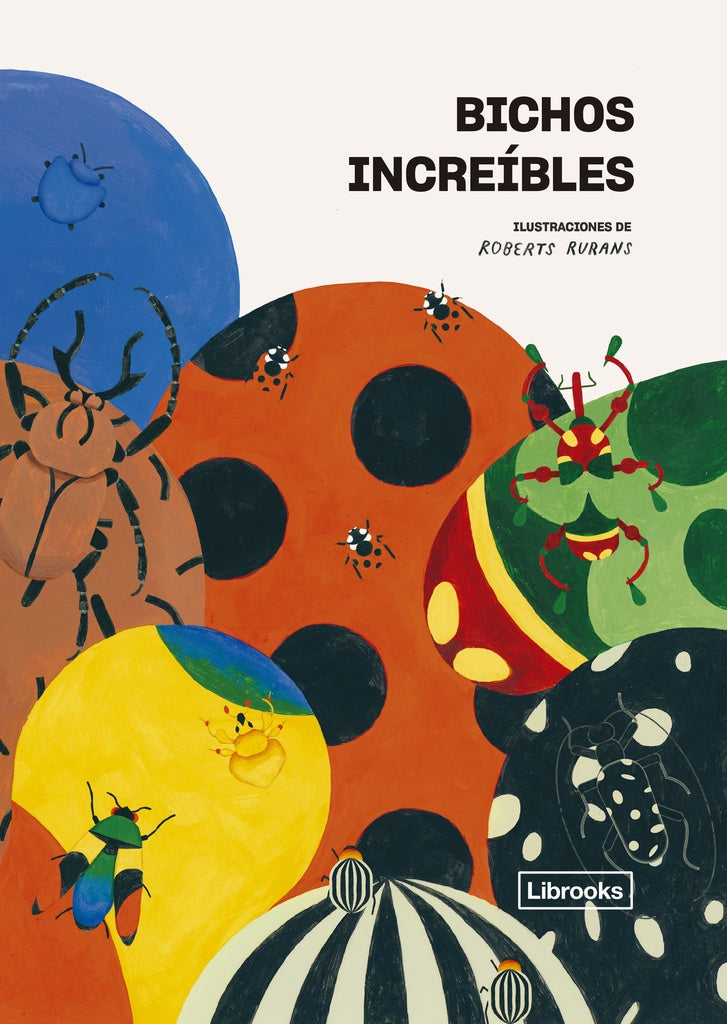 BICHOS INCREÍBLES (Nuevo) | ROBERTS RURANS
