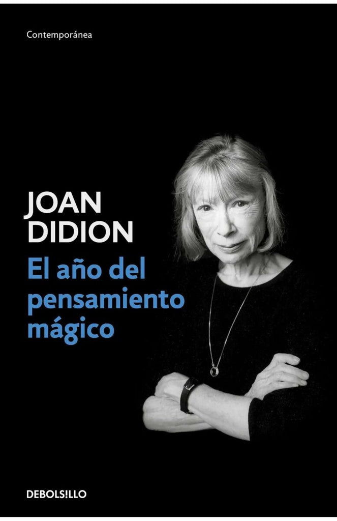 EL AÑO DEL PENSAMIENTO MAGICO | Joan; Bonet Paula Didion